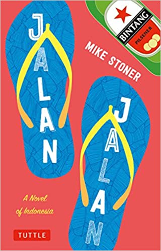 Jalan Jalan : A Novel of Indonesia