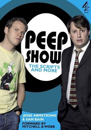 Peep Show The Scripts and More
