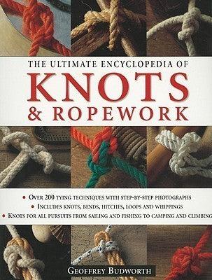 The ultimate encyclopedia of knots & ropework - Thryft