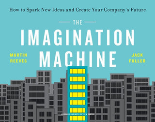 The Imagination Machine - How To Spark New Ideas And Create Your Company's Future - Thryft