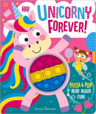 Unicorny Forever! - Push Pop Bubble Books - Thryft