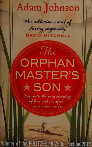 The Orphan Master's Son : Barack Obama's Summer Reading Pick 2019