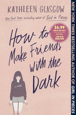 How to Make Friends with the Dark - Thryft