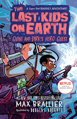 Quint and Dirk's Hero Quest: The Last Kids on Earth