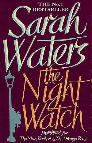 The Night Watch : shortlisted for the Booker Prize