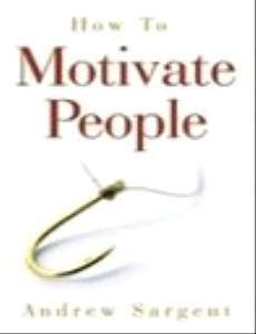 How to Motivate People - Thryft