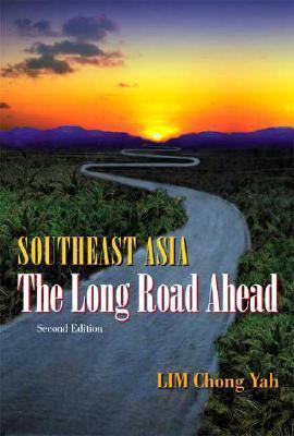 Southeast Asia: The Long Road Ahead (2nd Edition) - Thryft