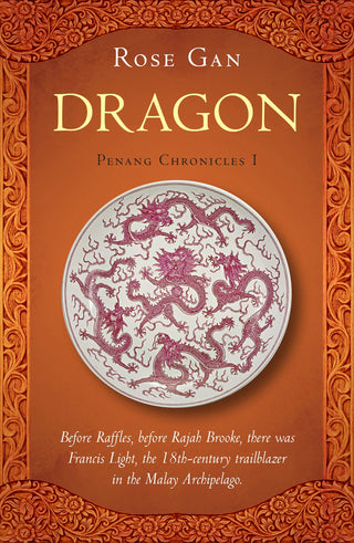 Dragon - Penang Chronicles