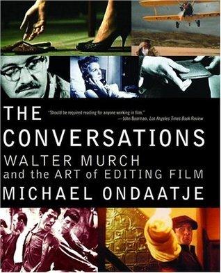 The Conversations : Walter Murch and the Art of Editing Film - Thryft