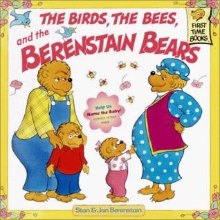 The Birds, the Bees, and the Berenstain Bears - Thryft