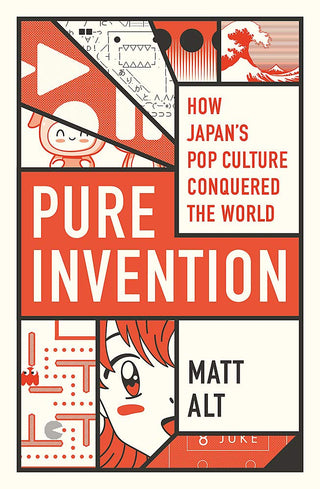 Pure Invention - How Japan Conquered The World In Eight Fantasies