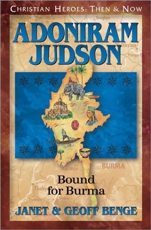 Adoniram Judson: Bound for Burma