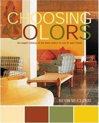 Choosing Colors					An Expert Choice of the Best Colors to Use in Your Home - Thryft