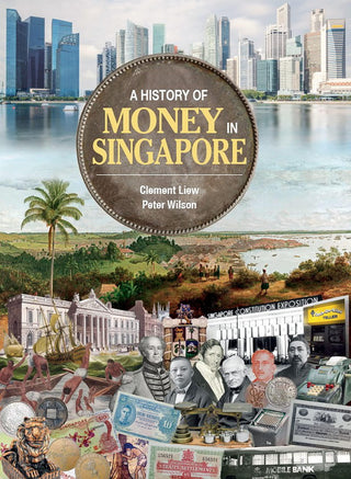 A History of Money in Singapore - Thryft