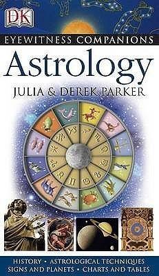 Eyewitness Companions: Astrology : History, Astrology Techniques, Signs and Planets, Charts and Tables - Thryft