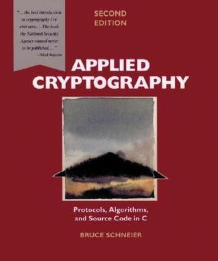 Applied Cryptography - Protocols, Algorithms and Source Code 2e