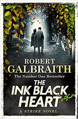 The Ink Black Heart : The Number One international bestseller (Strike 6) - Thryft