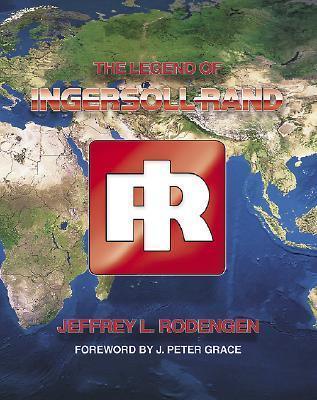 The Legend of Ingersoll-Rand - Thryft