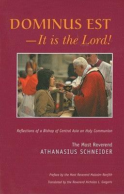 Dominus Est: It Is the Lord: Reflections of a Bishop of Central Asia on Holy Communion