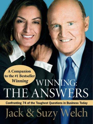 Winning: The Answers : Confronting 74 of the Toughest Questions in Business Today - Thryft