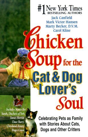 Chicken Soup for the Dog and Cat Lovers Soul