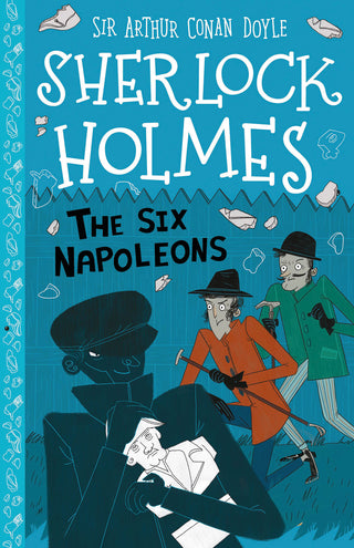The Six Napoleons - The Sherlock Holmes Children's Collection