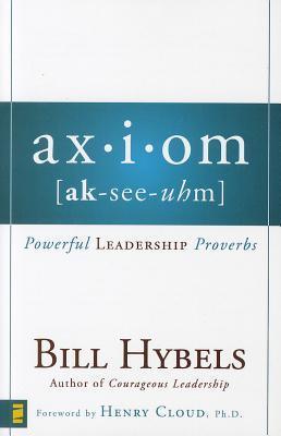 Ax-I-Om (AK-See-Uhm) : Powerful Leadership Proverbs - Thryft