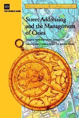 Street Addressing and the Management of Cities: Directions in Development