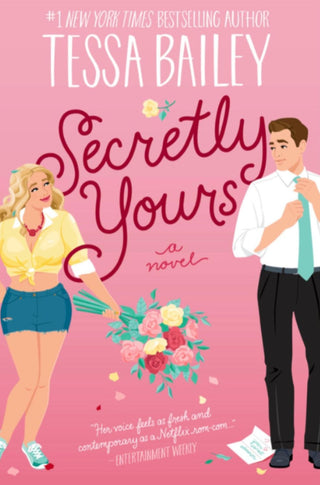 Secretly Yours: A Novel