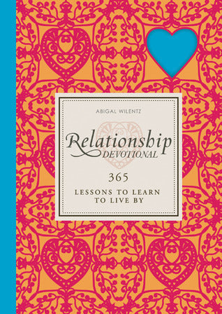 Relationship Devotional : 365 Lessons to Love and Learn by