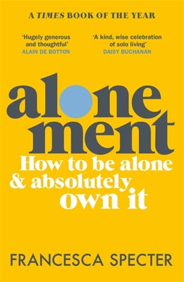 Alonement: How to Be Alone and Absolutely Own It