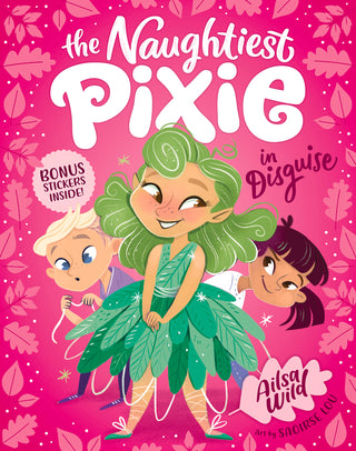 The Naughtiest Pixie in Disguise