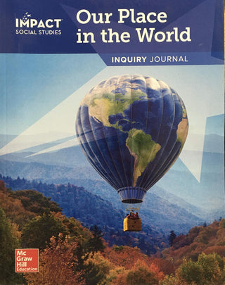 Impact Social Studies, Our Place in the World, Grade 1, Inquiry Journal
