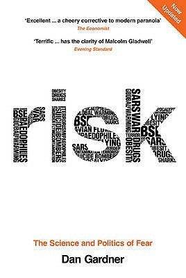 Risk - The Science And Politics Of Fear - Thryft