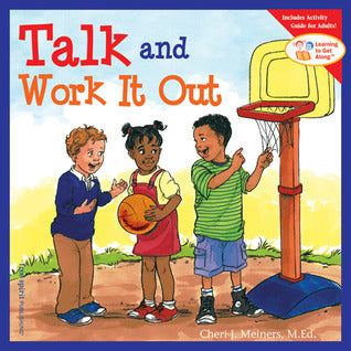 Talk and Work It Out - Learning to Get Along