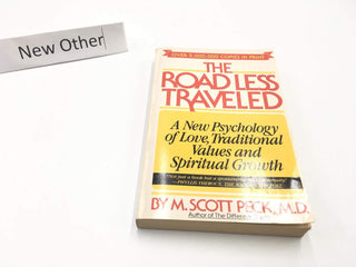 The Road Less Traveled : A New Psychology of Love, Traditional Values, and Spiritual Growth - Thryft