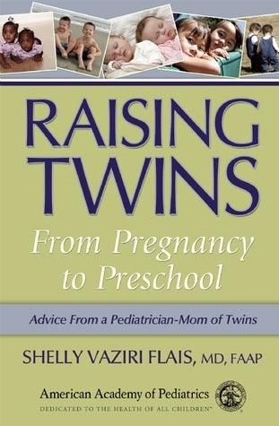 Raising Twins: From Pregnancy to Preschool - Thryft