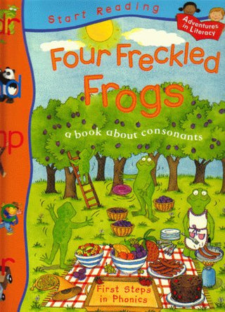 Four Freckled Frogs: A Book About Consonants