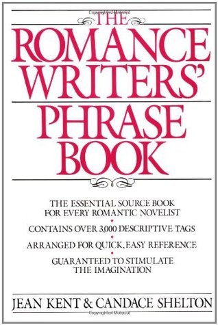 The Romance Writers' Phrase Book