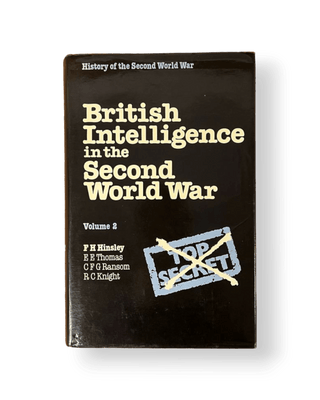 British Intelligence in the Second World War Volume 2