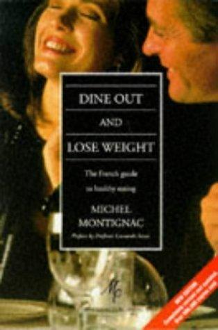 Dine Out And Lose Weight - The French Guide To Healthy Eating - Thryft