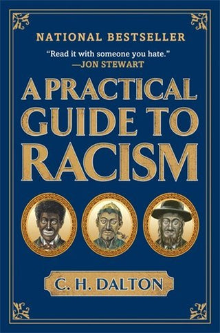 A Practical Guide to Racism