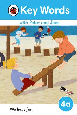 We Have Fun! - Key Words with Peter and Jane - Thryft