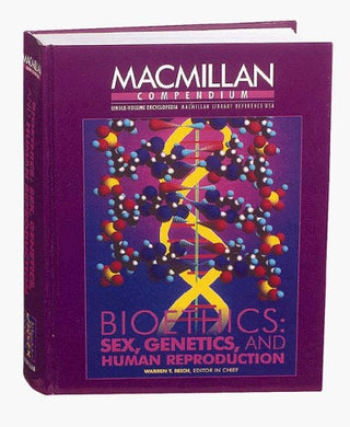 Macmillan Compendium : Bioethics - Sex, Genetics and Human Reproduction