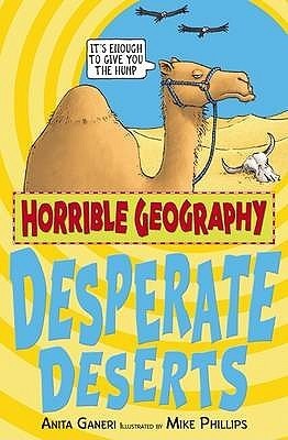 Desperate Deserts - Horrible Geography