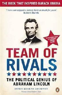 Team of Rivals : The Political Genius of Abraham Lincoln - Thryft