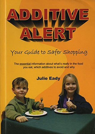 Additive Alert: Your Guide to Safer Shopping