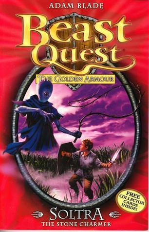 Beast Quest: Soltra the Stone Charmer : Series 2 Book 3