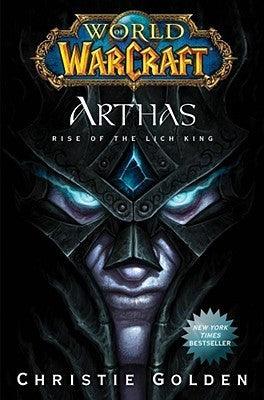 "World of Warcraft: Arthas" : The Rise of the Lich King - Thryft