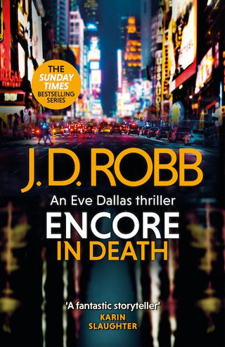 Encore In Death - An Eve Dallas Thriller